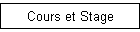 Cours et Stage